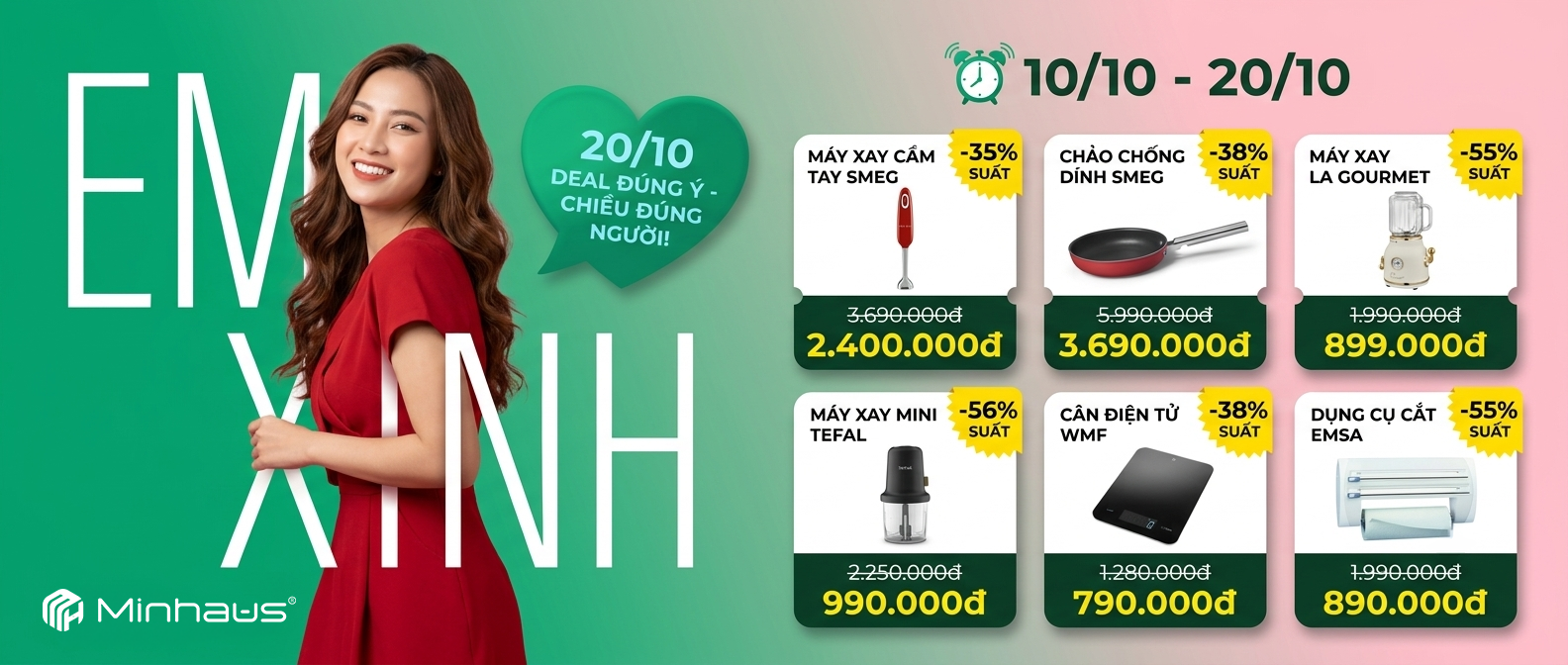 EM XINH 20/10: Deal Đúng Ý, Chiều Đúng Người – Ưu Đãi Gia Dụng & Chăm Sóc Sức Khỏe Cao Cấp Chuẩn Châu Âu 3 banner 20 10 minhaus6